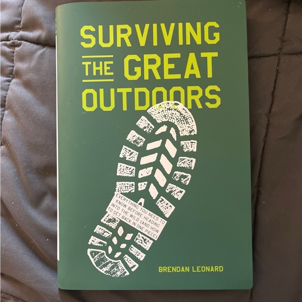 Surviving the Great Outdoors Book by Brendan Leonard